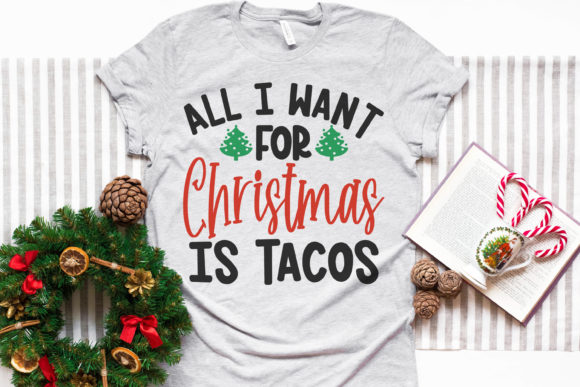 All I Want for Christmas is Tacos Illustration